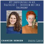 Jobpotenziale in der Digitalität  – Interview mit Insa Uhlenkamp Teil 1 | 89